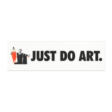 Load image into Gallery viewer, Just Do Art. Car Bumper Magnet